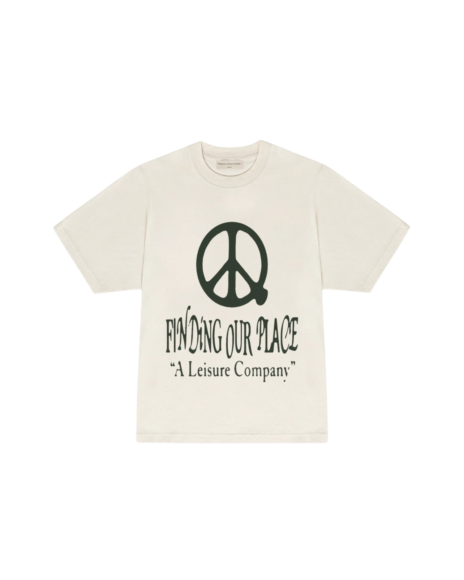 MUSEUM OF PEACE & QUIET OUR PLACE T-SHIRT - BONE